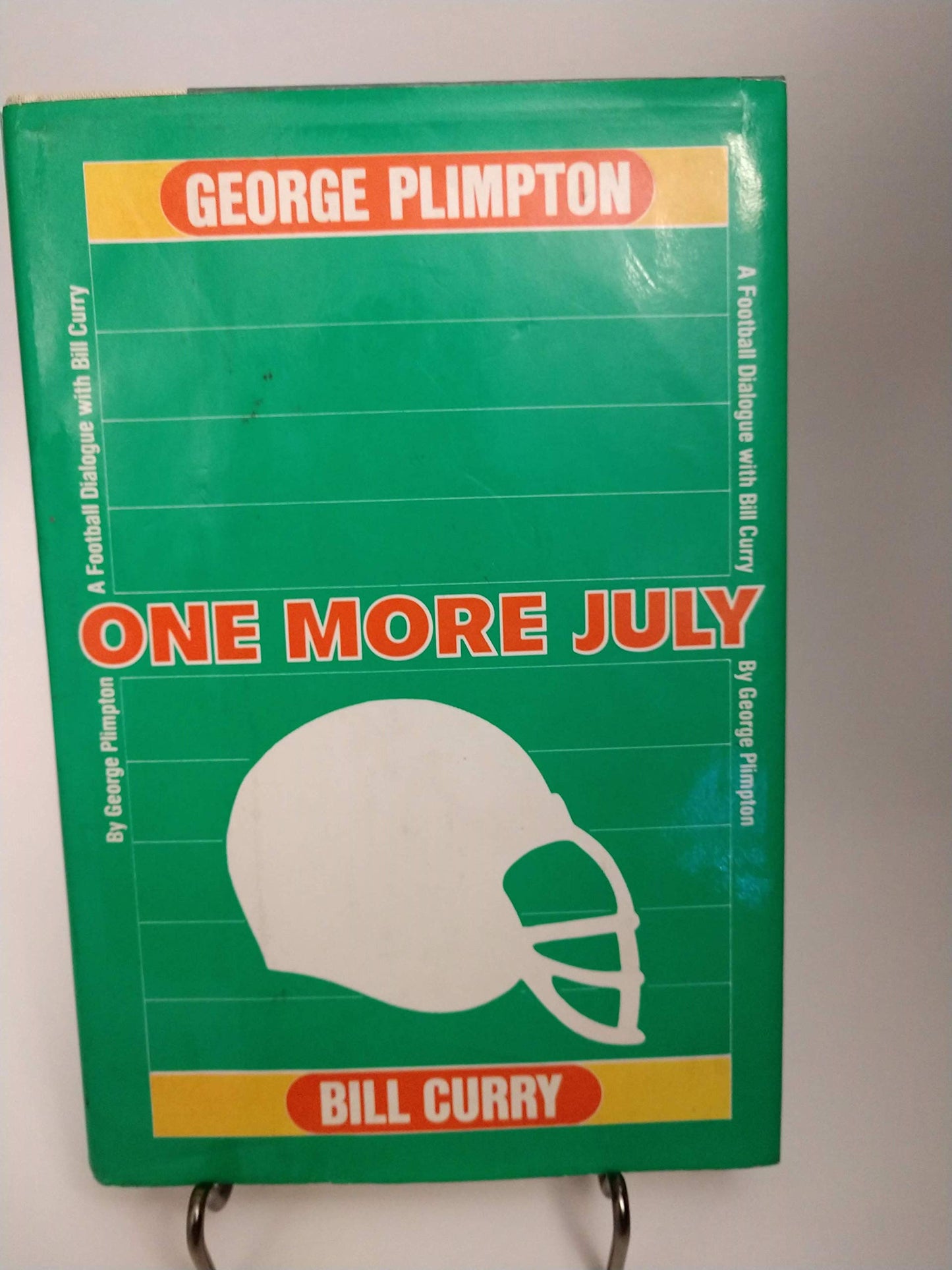 One more July: A football dialogue with Bill Curry by George