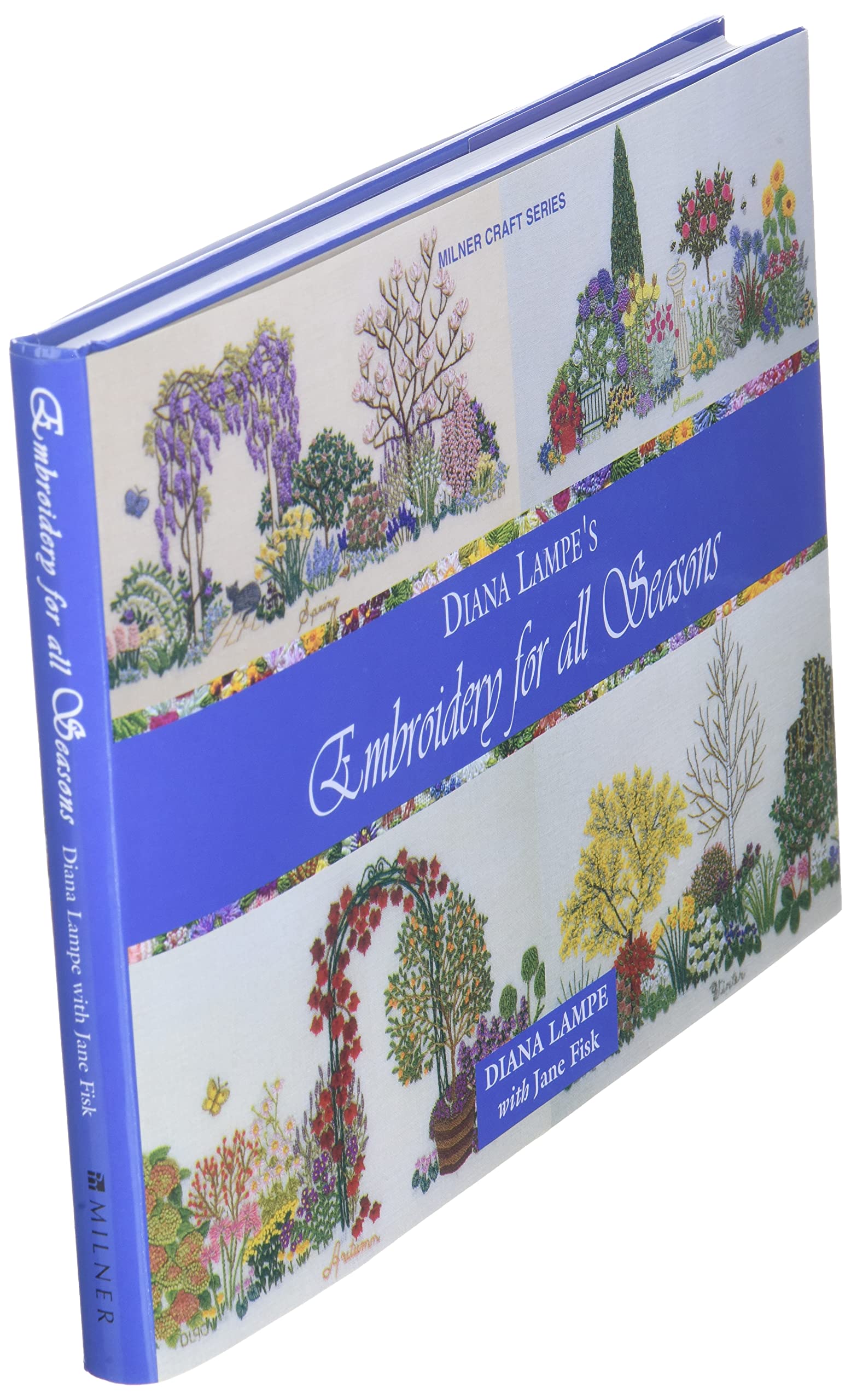 Embroidery for All Seasons (Milner Craft Series)