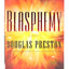 Blasphemy (Wyman Ford Series)