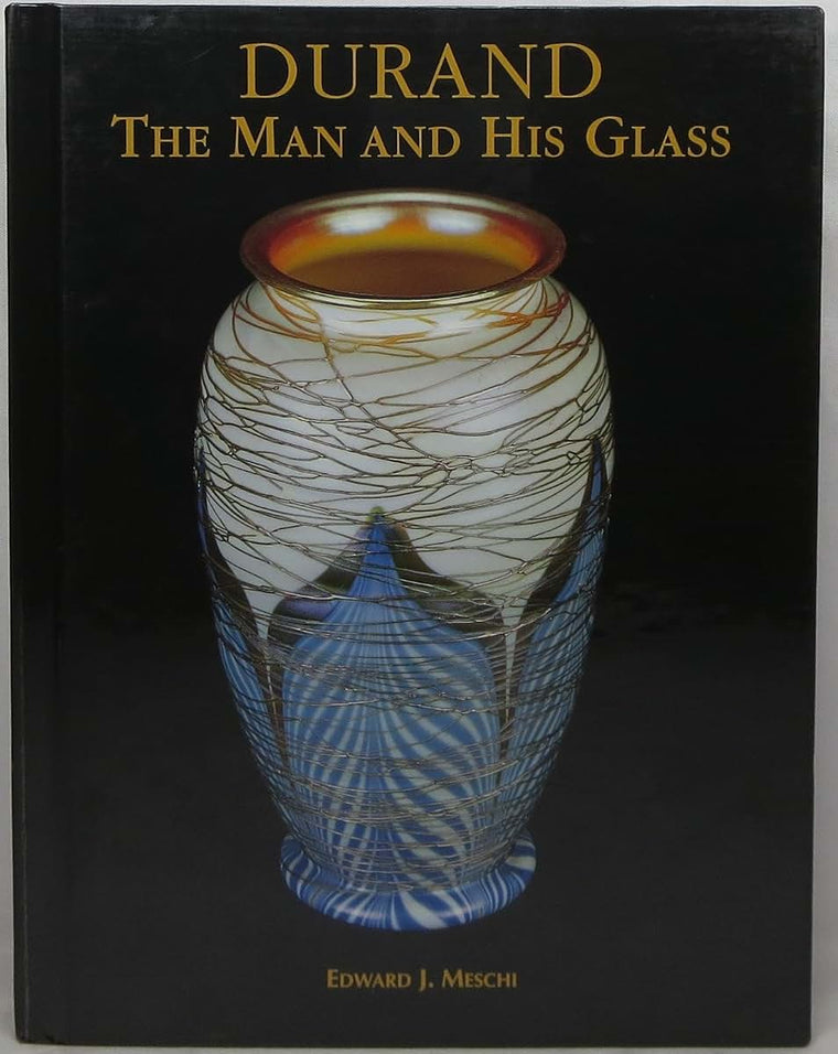 Durand: The Man and His Glass
