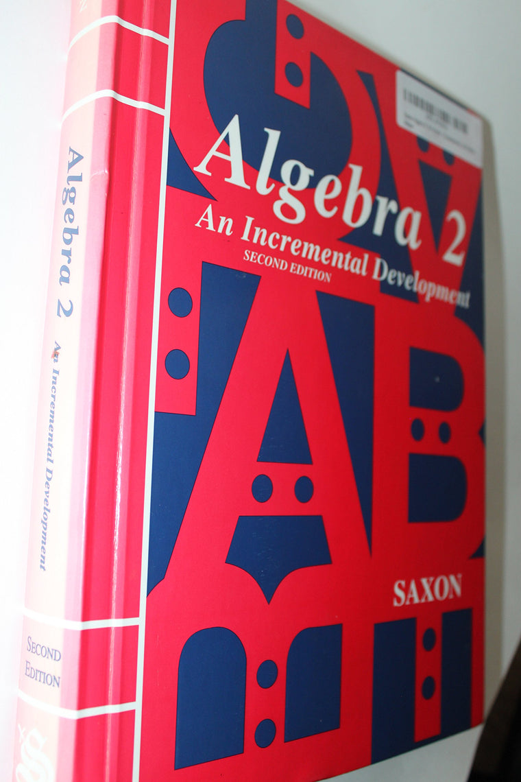 Saxon Algebra 2: An Incremental Development, 2nd Edition — back cover