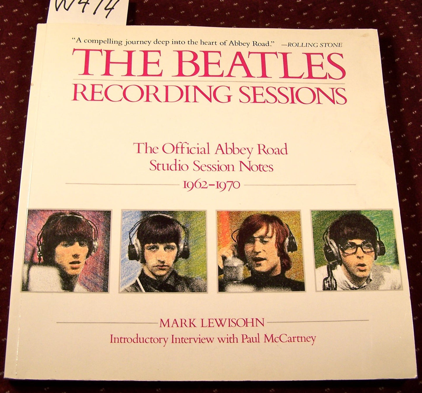 The Beatles: Recording Sessions: The Official Abbey Road Studio Session Notes, 1962-1970