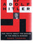 The Murder of Adolf Hitler: The Truth About the Bodies in the Bunker