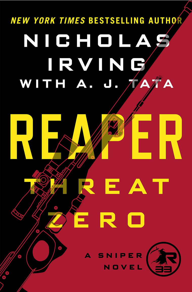Reaper: Threat Zero: A Sniper Novel (The Reaper Series, 2)