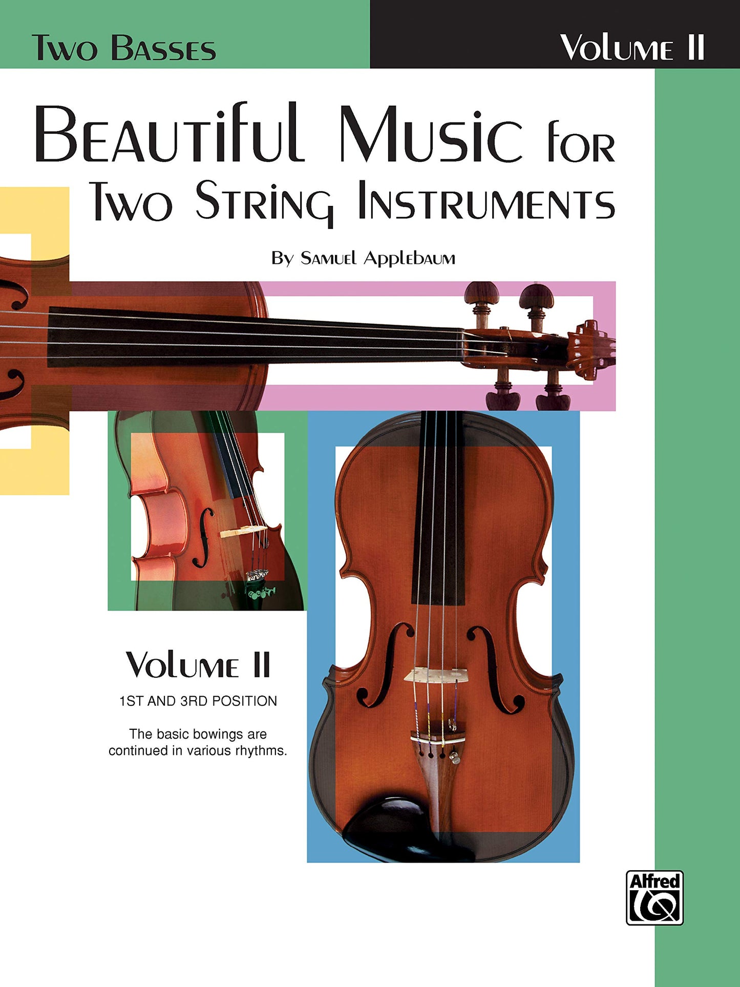 Beautiful Music for Two String Instruments: 2 Bases