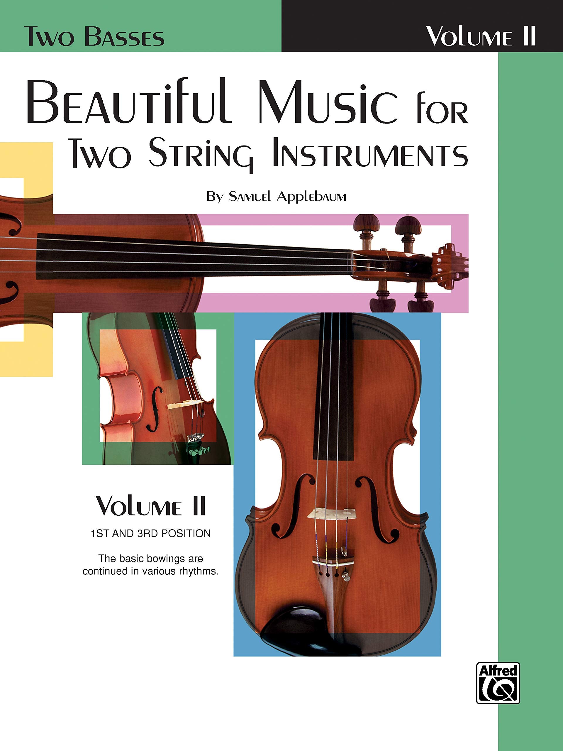 Beautiful Music for Two String Instruments: 2 Bases