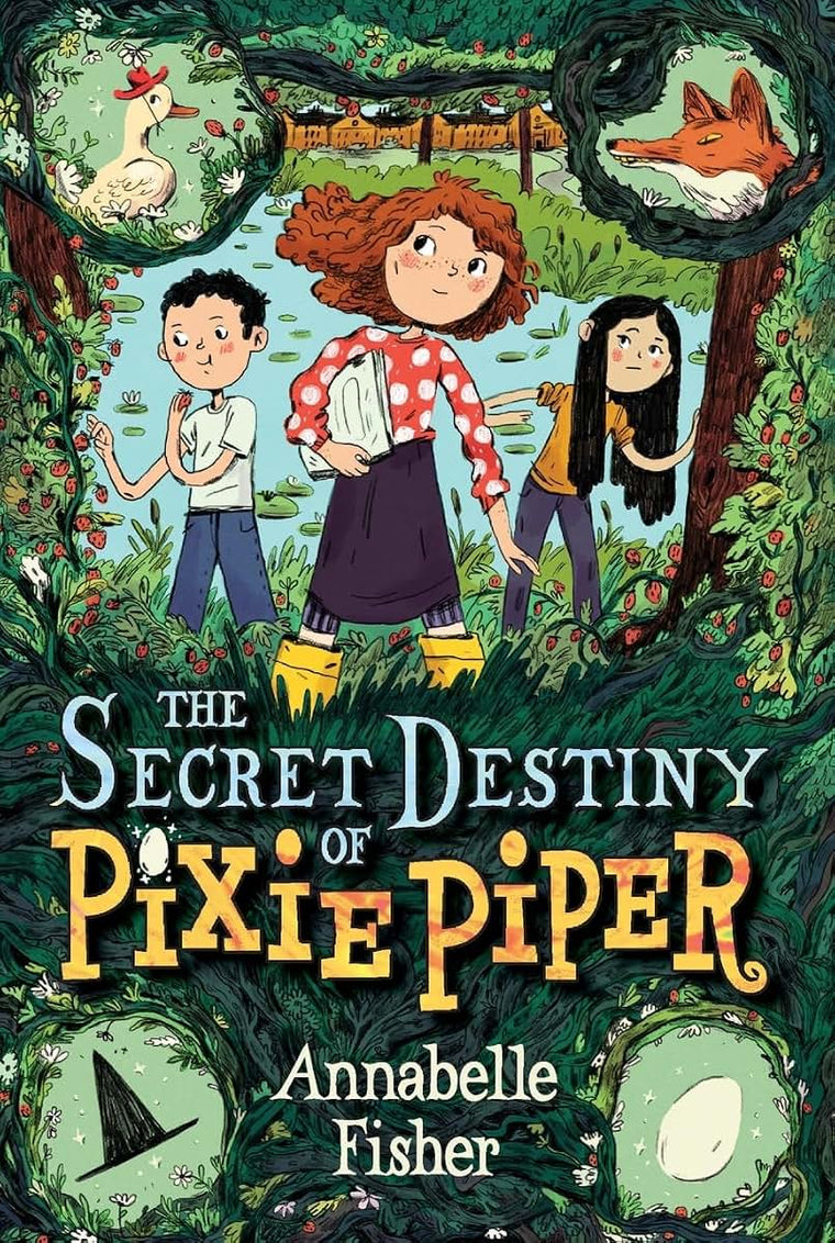 The Secret Destiny of Pixie Piper (Pixie Piper, 1)