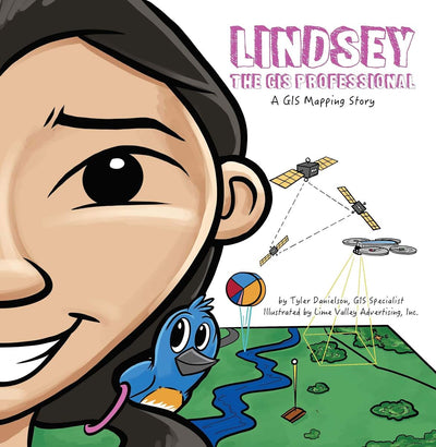 Lindsey the GIS Professional (STEAM at Work!, 1)