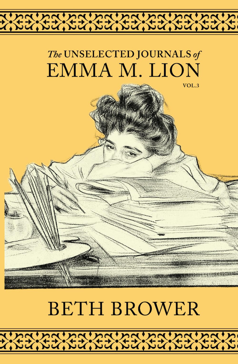 The Unselected Journals of Emma M. Lion: Vol. 3