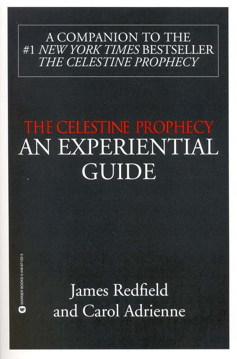 The Celestine Prophecy: An Experiential Guide by Redfield, J
