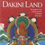Guide to Dakini Land: The Highest Yoga Tantra practice of Buddha Vajrayogini