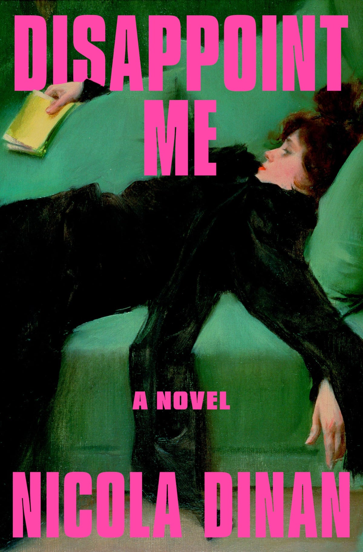 Disappoint Me: A Novel