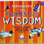 The Rudiments of Wisdom: An A-z of Random, Peculiar and Fascinating Facts