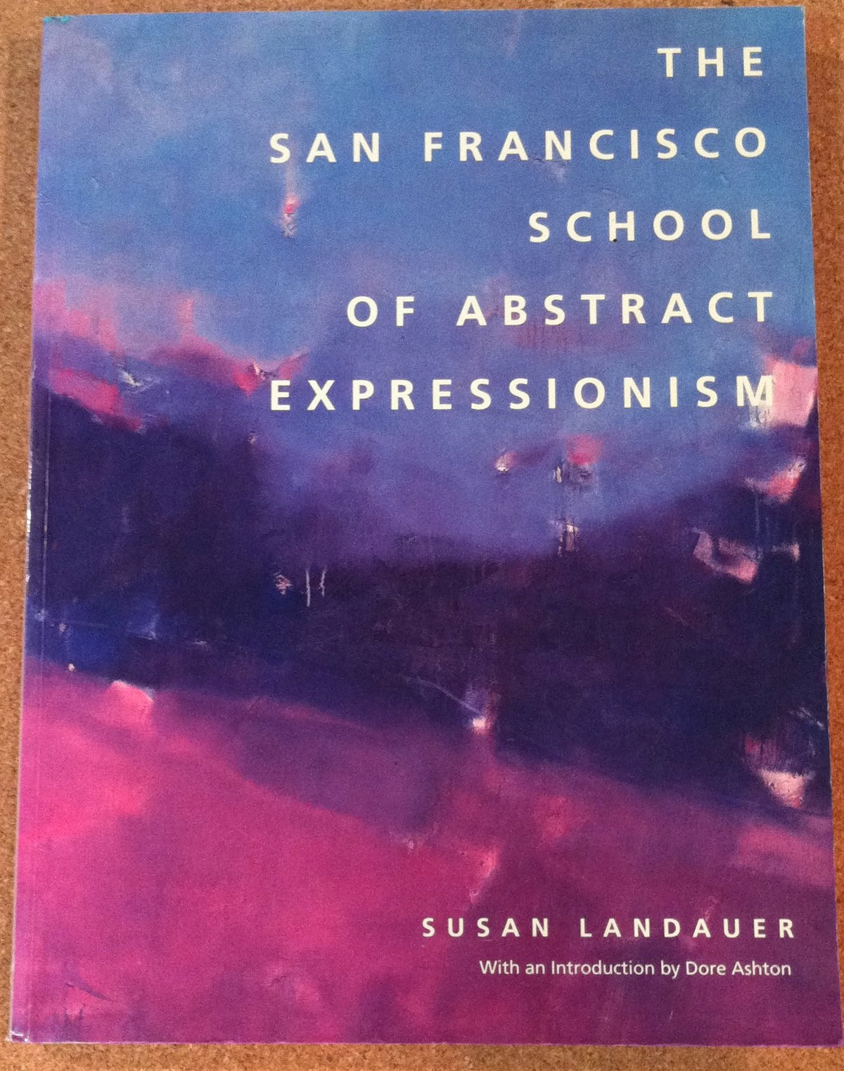 The San Francisco School of Abstract Expressionism