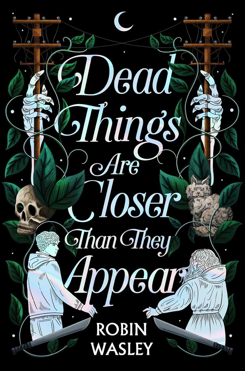 Dead Things Are Closer Than They Appear