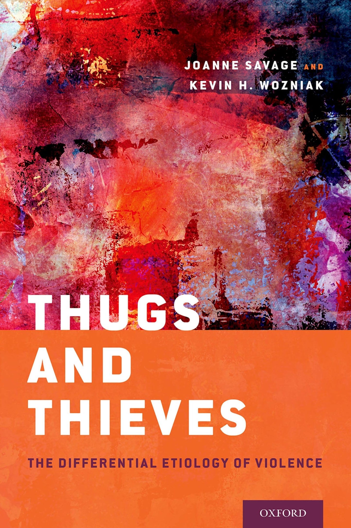 Thugs and Thieves: The Differential Etiology of Violence