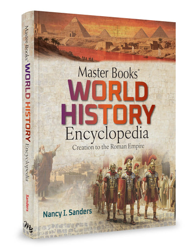 Master Books World History Encyclopedia Vol 1: Creation to the Roman Empire