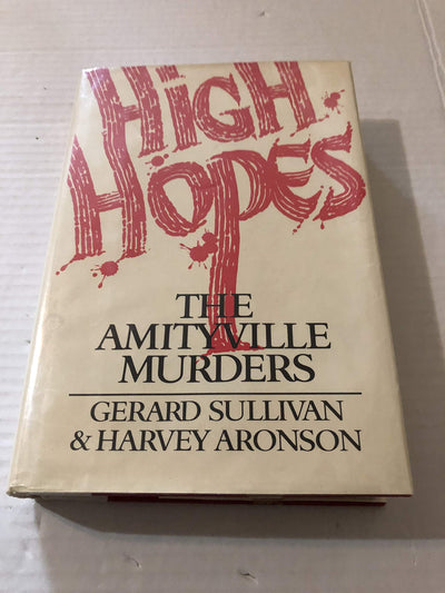 High Hopes: The Amityville Murders