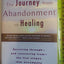 The Journey from Abandonment to Healing: Turn the End of a R