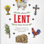 All about Lent & Holy Week: Sharing the Seasons of Repentance & Salvation with Children