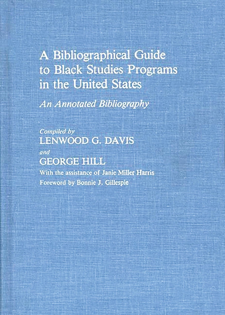 A Bibliographical Guide to Black Studies Programs in the United States: An Annotated Bibliography (Bibliographies and Indexes in Afro-American and African Studies)