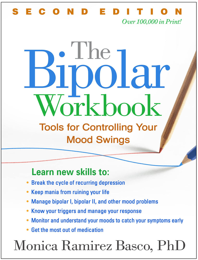 The Bipolar Workbook: Tools for Controlling Your Mood Swings