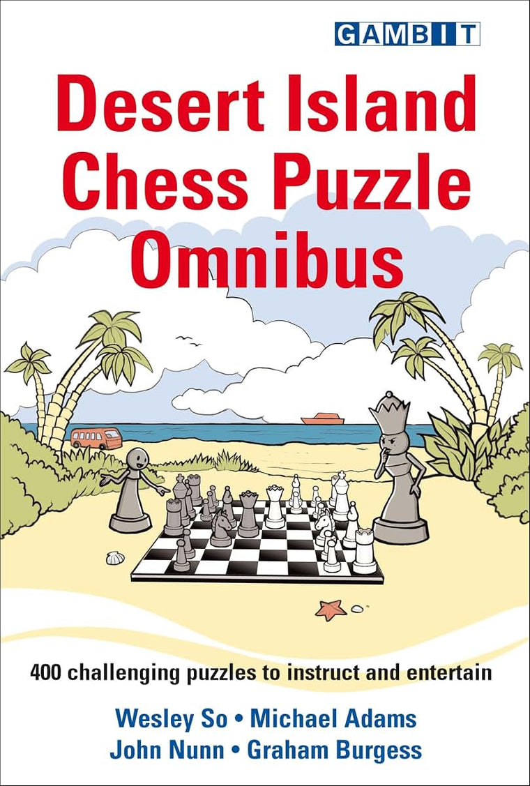 Desert Island Chess Puzzle Omnibus