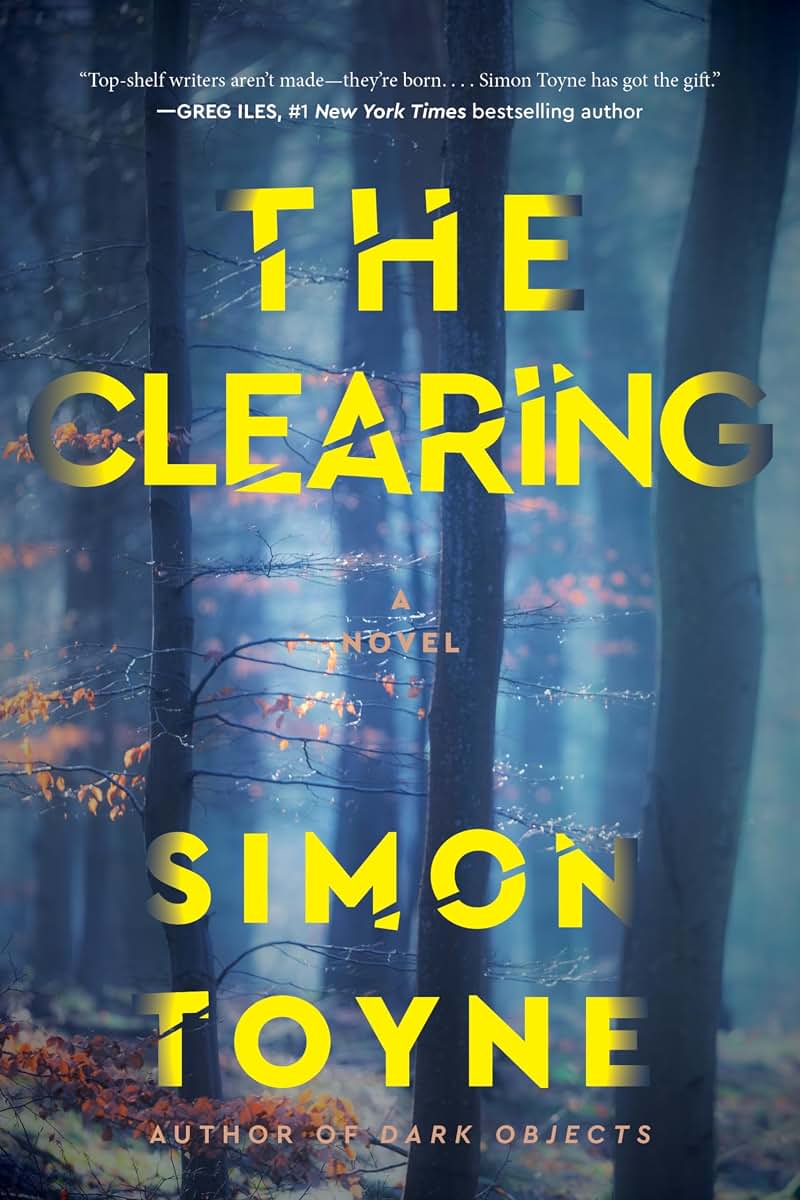 The Clearing: A Novel (Laughton Rees, 2)