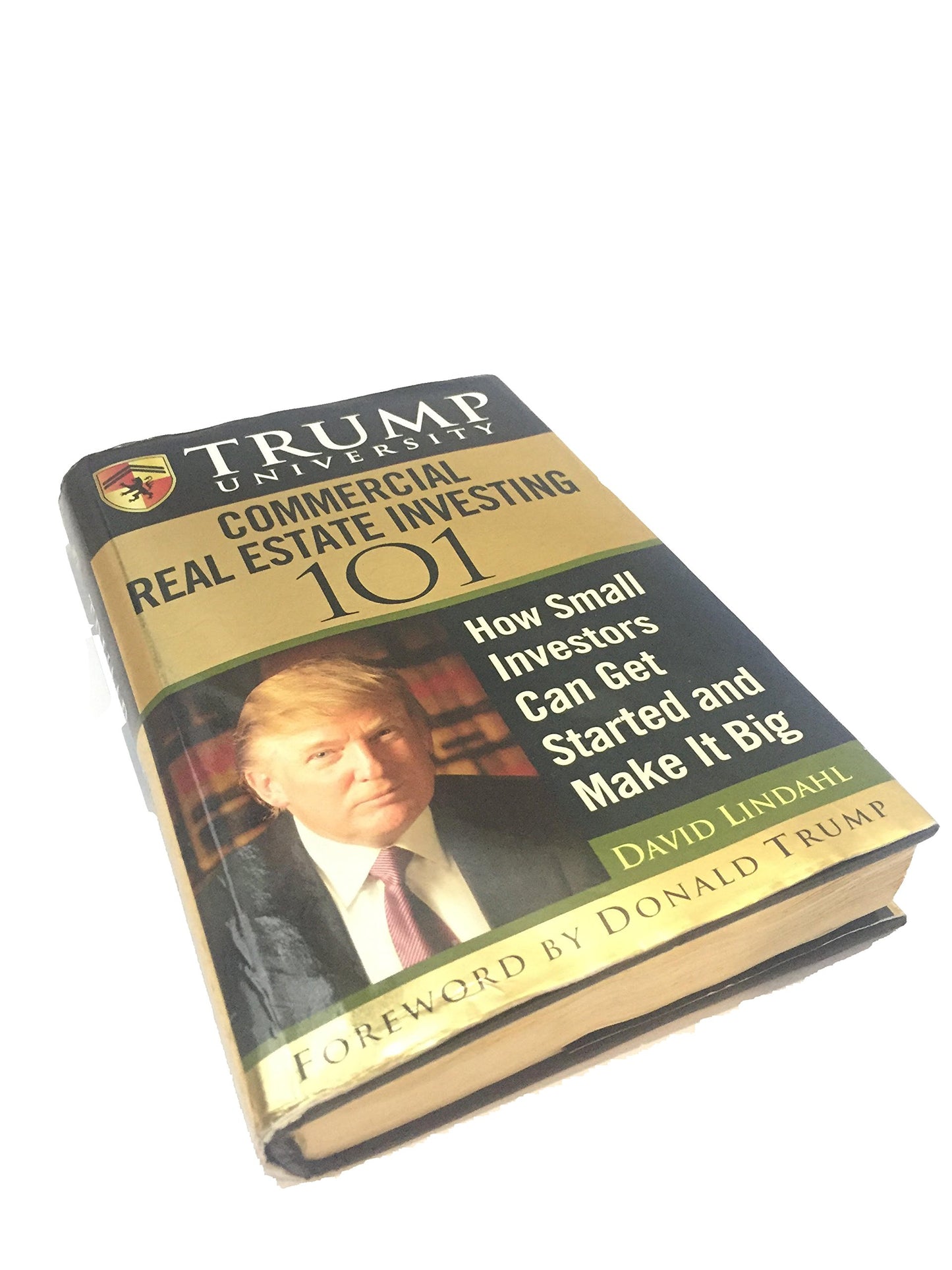 Trump University Commercial Real Estate 101: How Small Inves