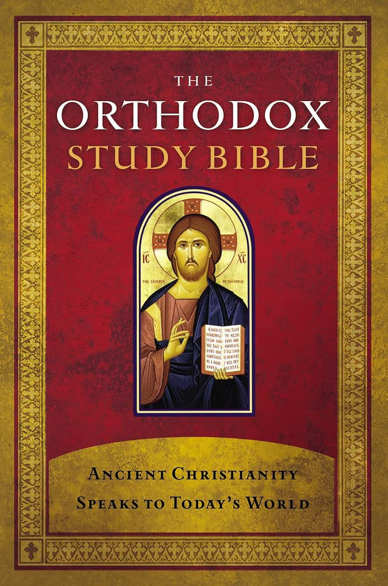 The Orthodox Study Bible, Hardcover: Ancient Christianity Sp