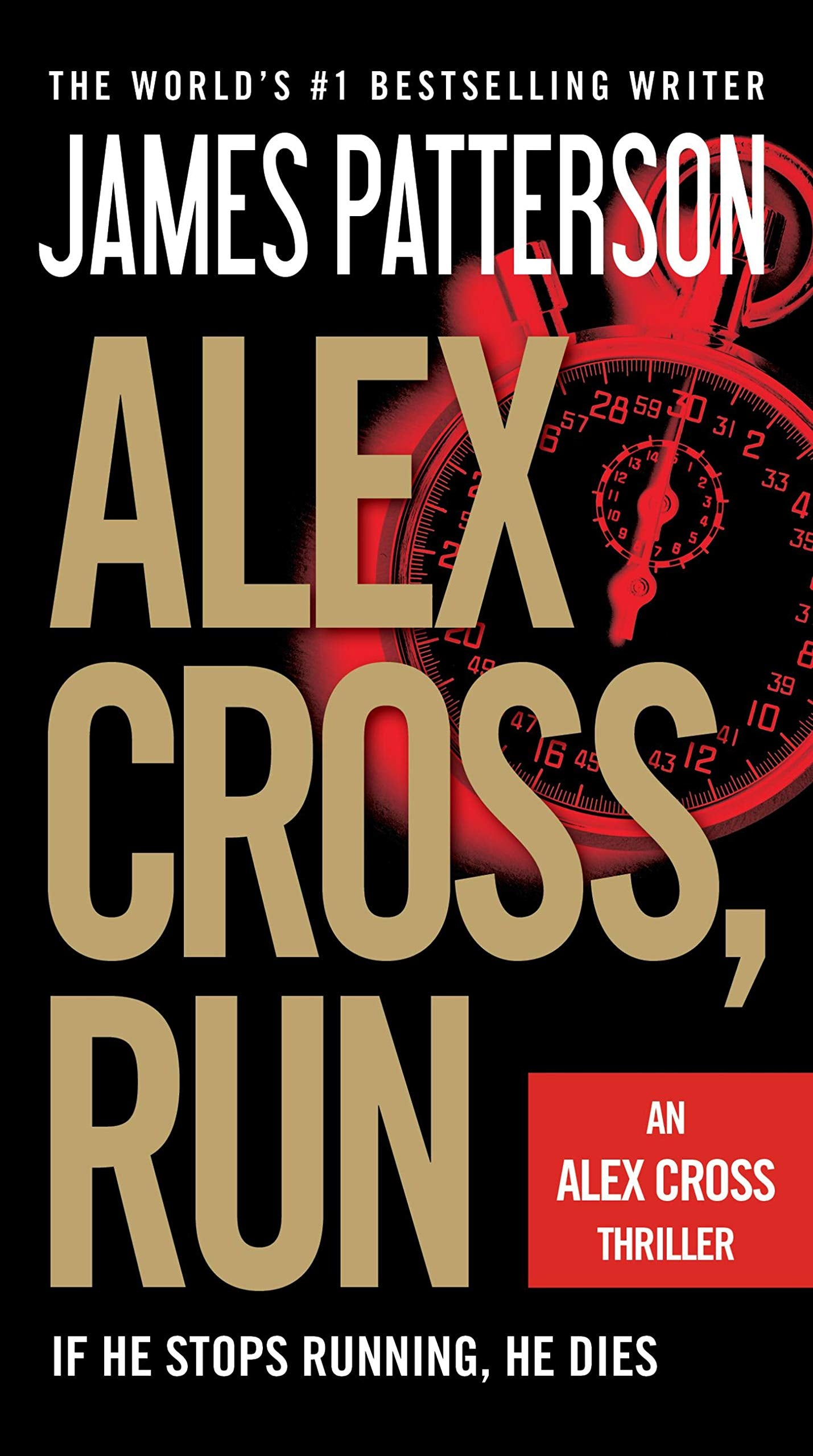 Alex Cross, Run (Alex Cross, 18) by James Patterson - Hardcover