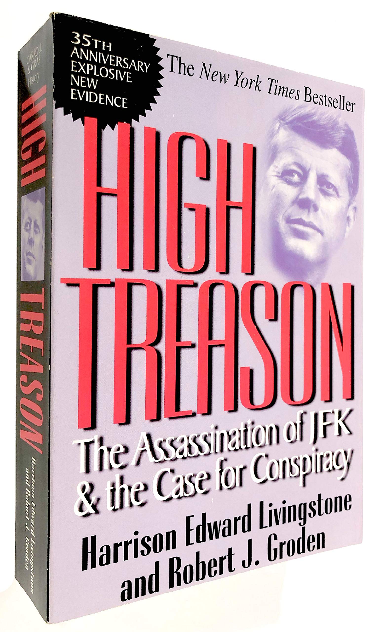 High Treason: The Assassination of JFK and the Case for Conspiracy