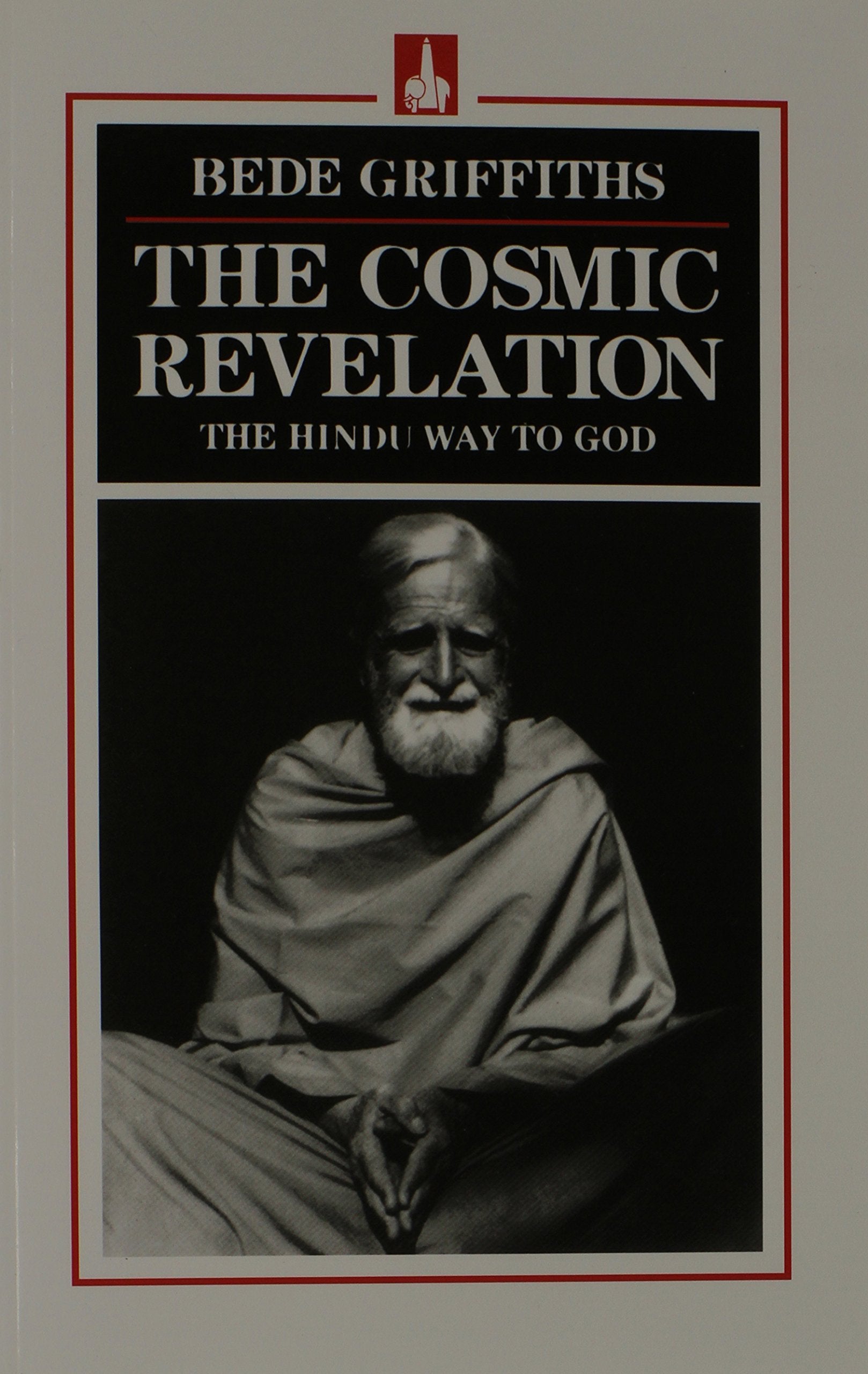 The Cosmic Revelation: The Hindu Way to God