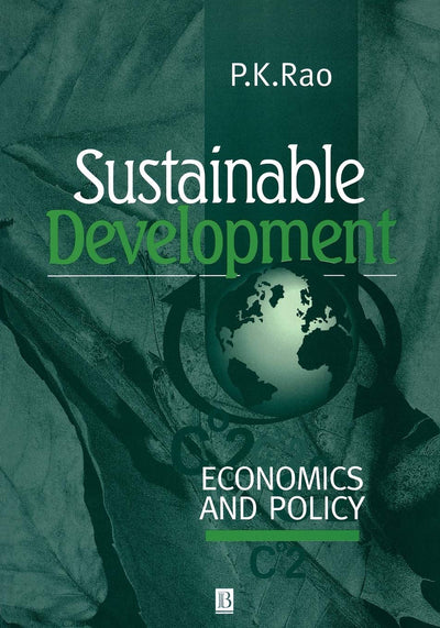 Sustainable Development : Economics and Policy