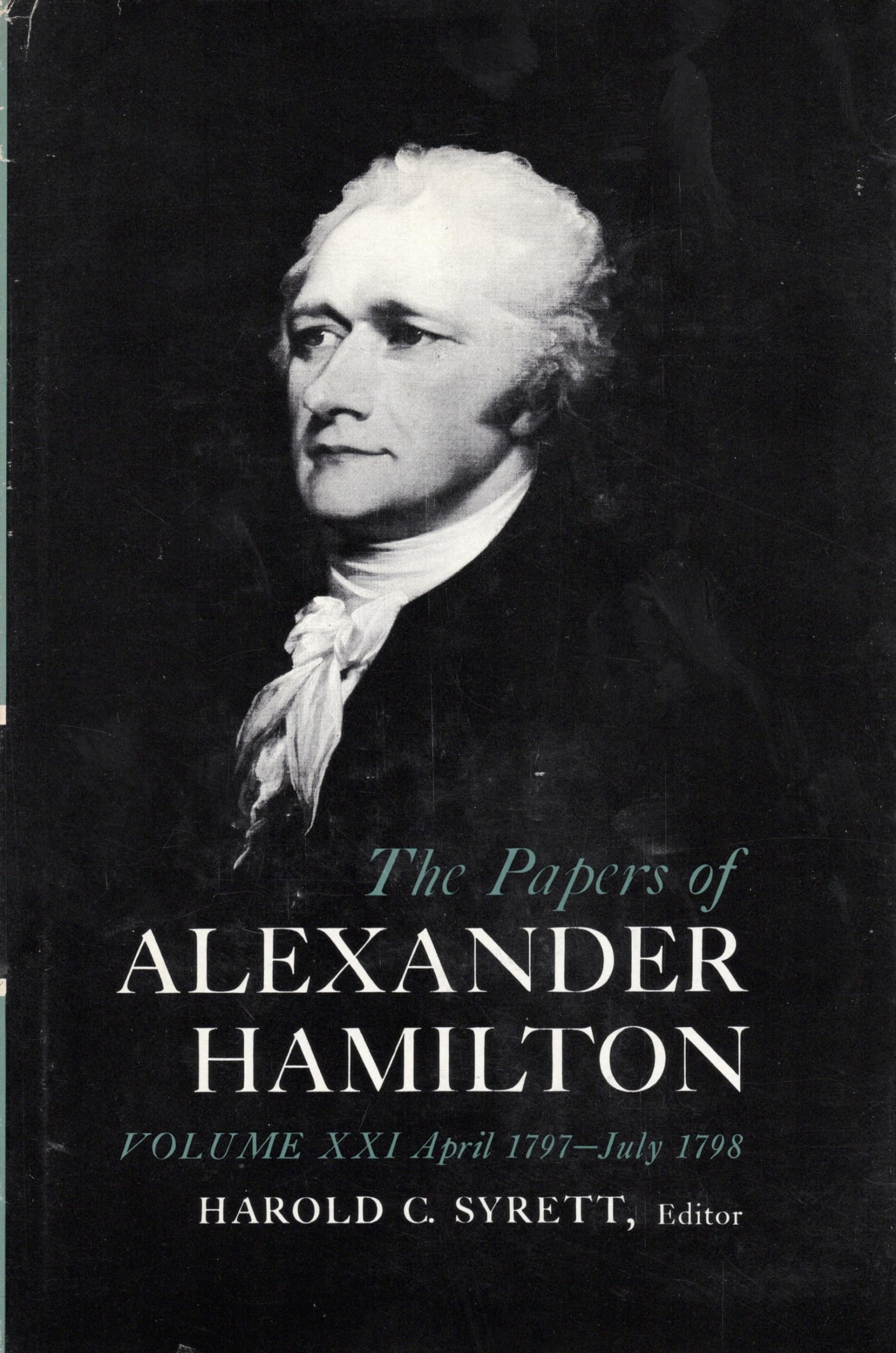 The Papers of Alexander Hamilton Vol 21