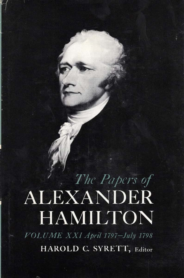 The Papers of Alexander Hamilton Vol 21