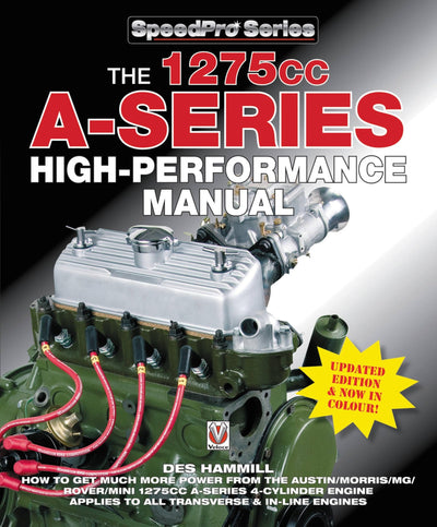 The 1275cc A-Series High Performance Manual (SpeedPro Series)