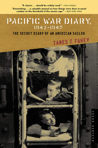 Pacific War Diary, 1942-1945: The Secret Diary of an American Sailor