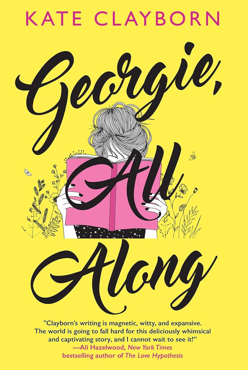 Georgie, All Along: An Uplifting and Unforgettable Love Story