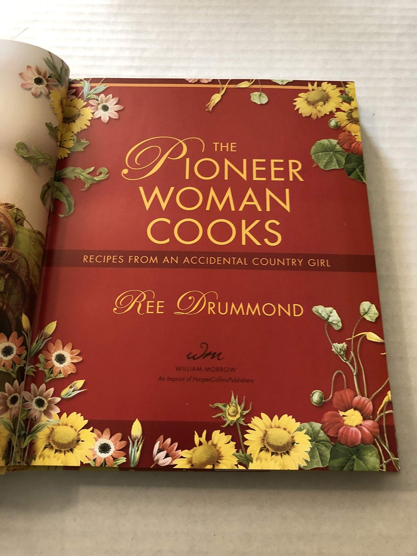 The Pioneer Woman Cooks: Recipes from an Accidental Country Girl