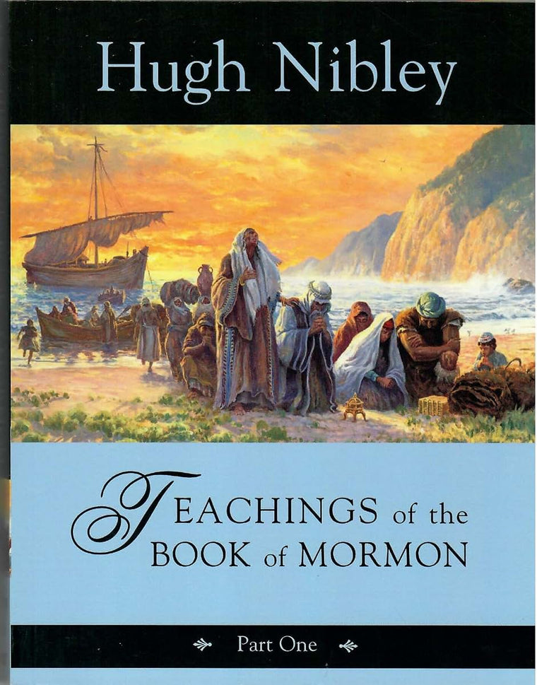 Teachings of the Book of Mormon: Semester 1