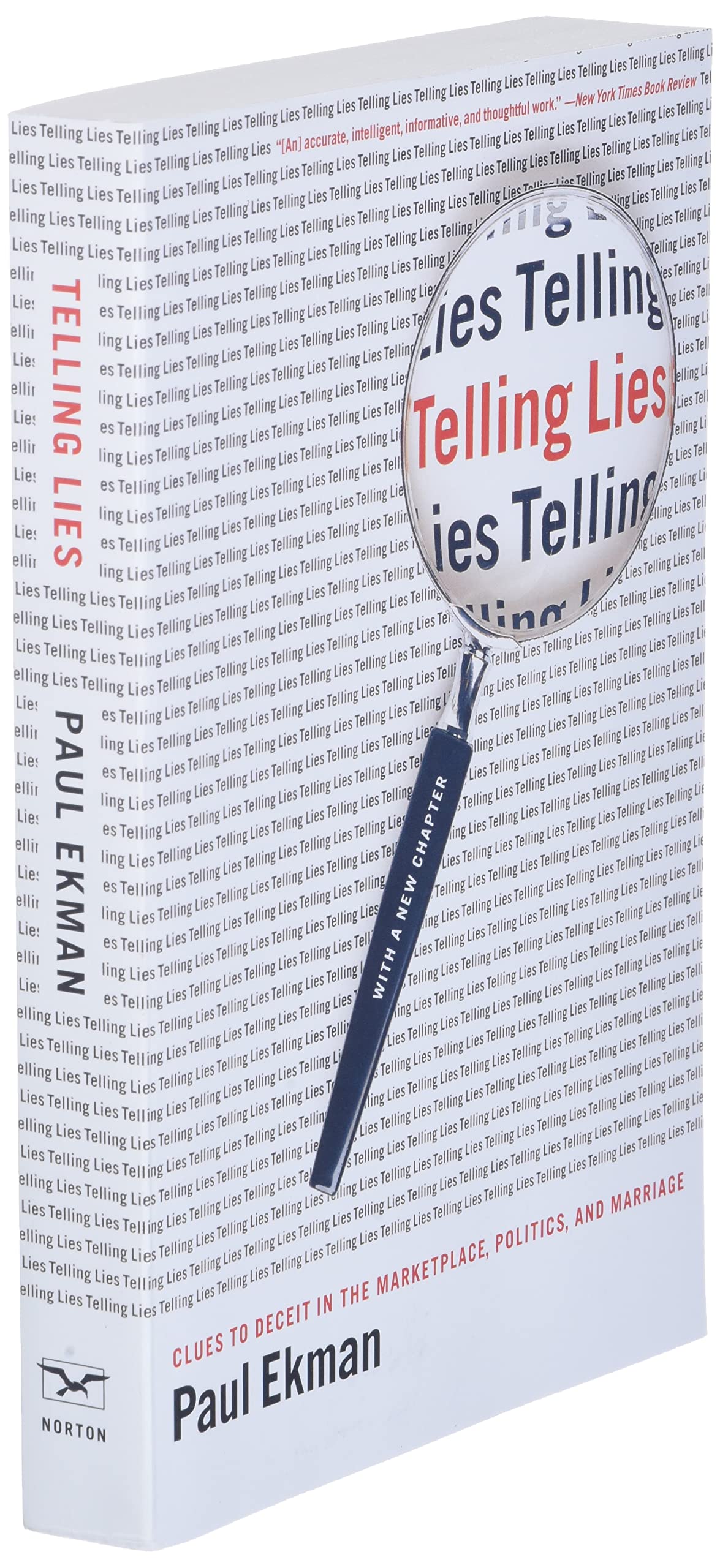 Telling Lies: Clues to Deceit in the Marketplace, Politics, and Marriage