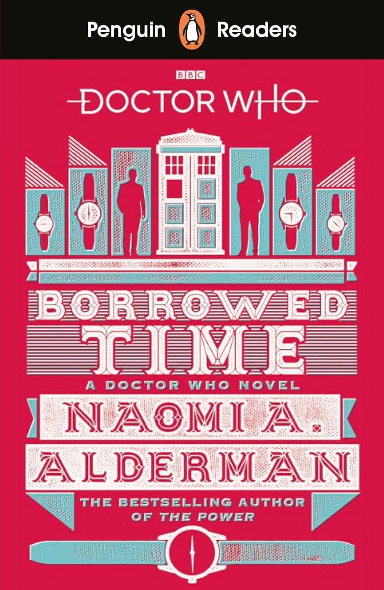 Penguin Readers Level 5: Doctor Who: Borrowed Time