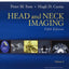 Head and Neck Imaging (Expert Consult)