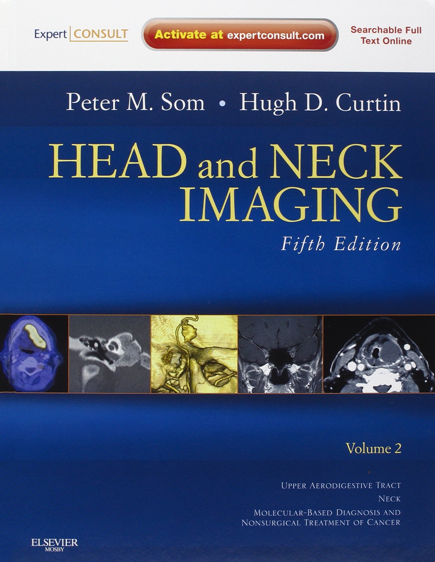 Head and Neck Imaging (Expert Consult)