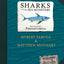 Encyclopedia Prehistorica: Sharks and Other Sea Monsters by