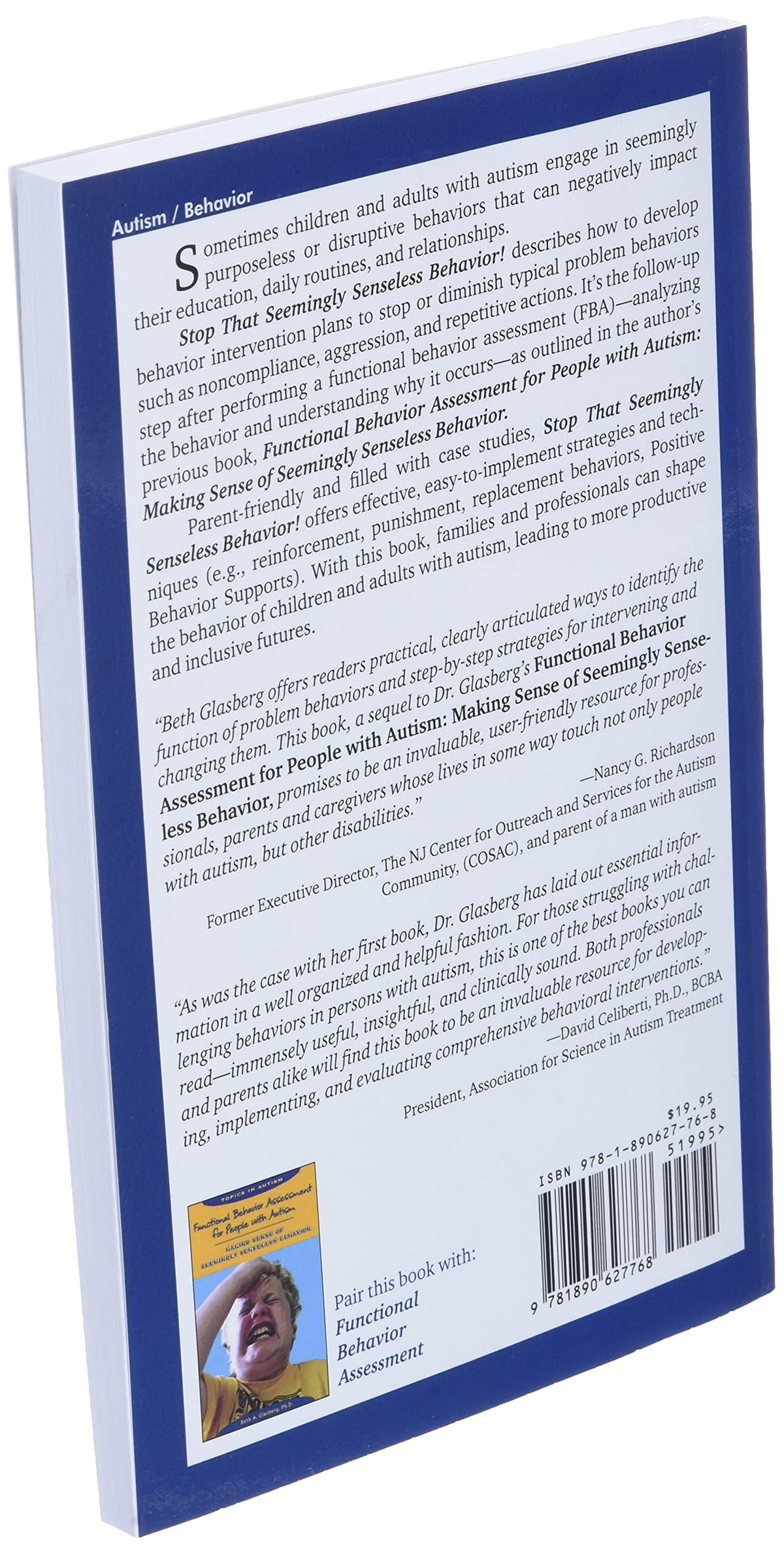Stop That Seemingly Senseless Behavior!: FBA-Based Interventions for People With Autism