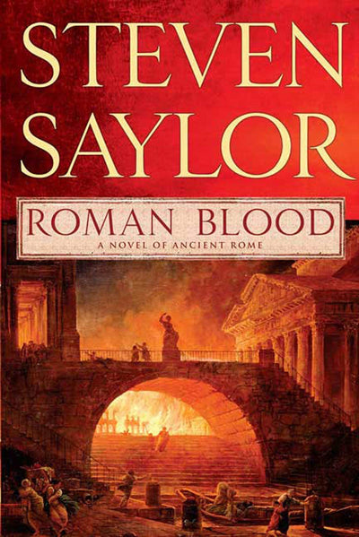 Roman Blood: A Novel of Ancient Rome (Novels of Ancient Rome, 1)