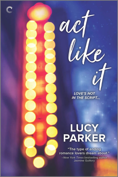 Act Like It: An Enemies-to-Lovers Romance (London Celebrities, 1)