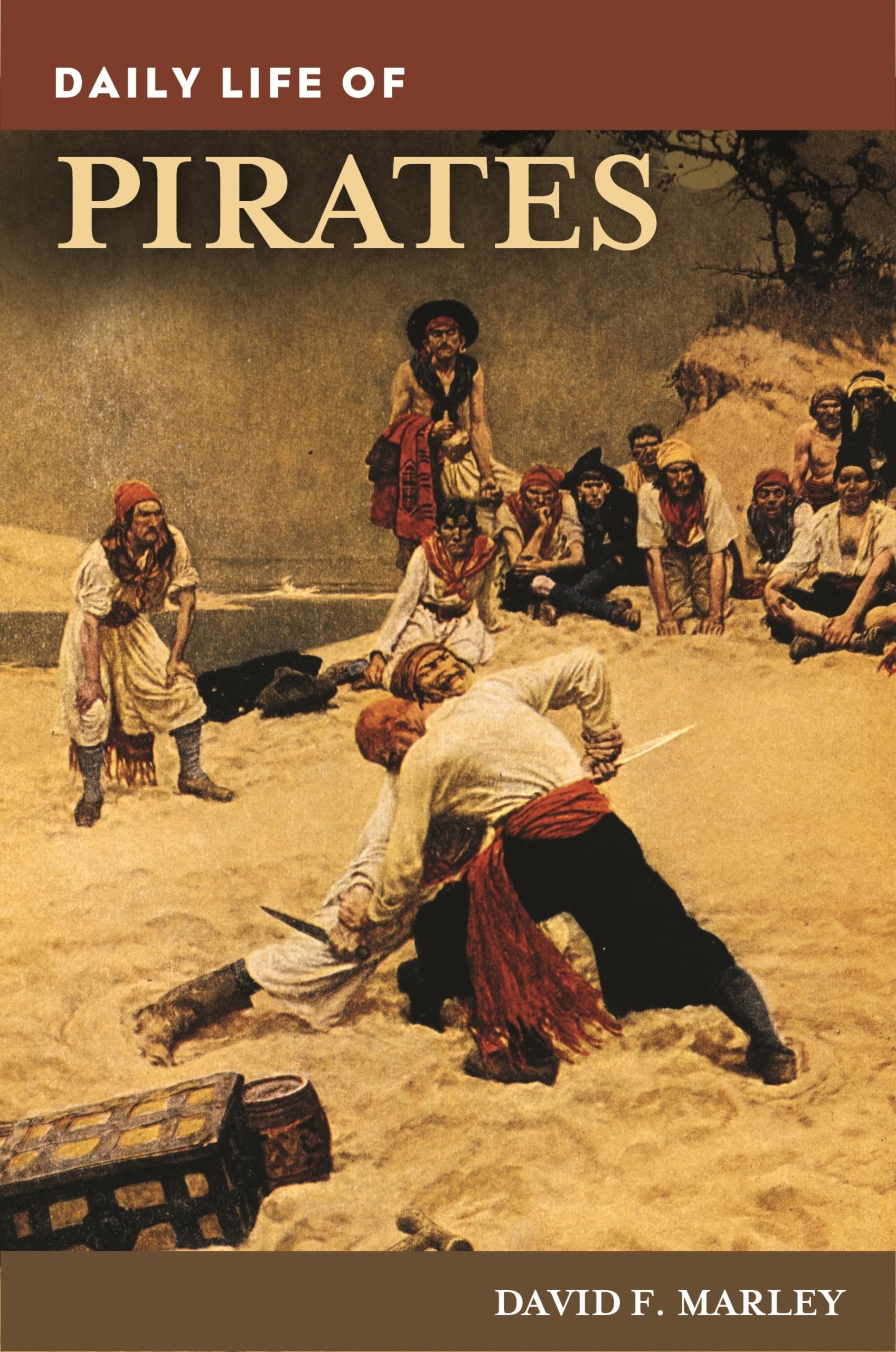 Daily Life of Pirates (The Greenwood Press Daily Life Through History Series)